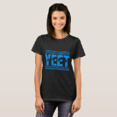 Yeet Funny Slang Quote Humor Meme  T-shirt (Voorkant volledig)