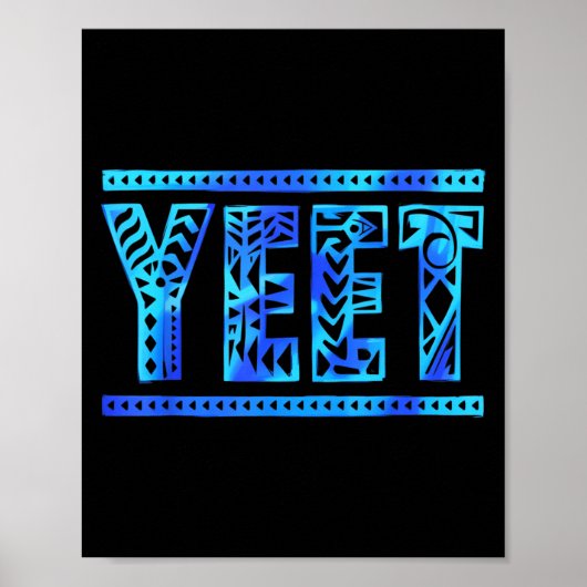 Yeet Kleding Grappig Gezegde Quote Mannen Vrouwen Poster (Voorkant)