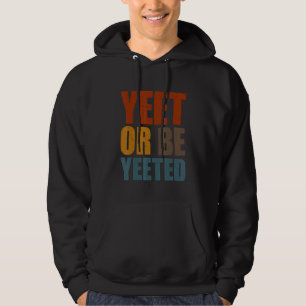 Yeet of word Yeet Gaming Trendy Meme GaySa Hoodie
