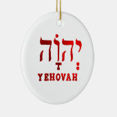 YEHOVAH - De Hebreeuwse naam van GOD! Keramisch Ornament (Rechts)