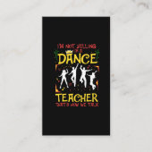 Yelling Dance Teacher Danser Fun Dancer Joke Visitekaartje (Voorkant)