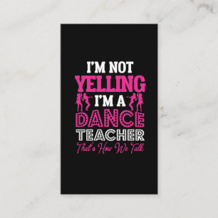 Yelling Danser Teacher Dance Instructor Visitekaartje