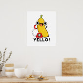 Yello Funny Fruit Yellow Banana Pun Poster (Keuken)