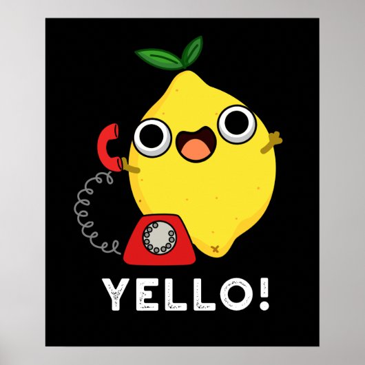 Yello Funny Yellow Lemon Pun Dark BG Poster (Voorkant)
