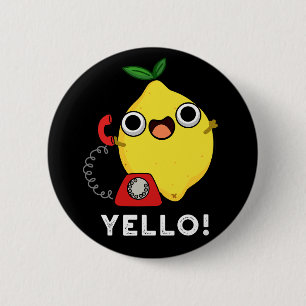 Yello Funny Yellow Lemon Pun Dark BG Ronde Button 5,7 Cm