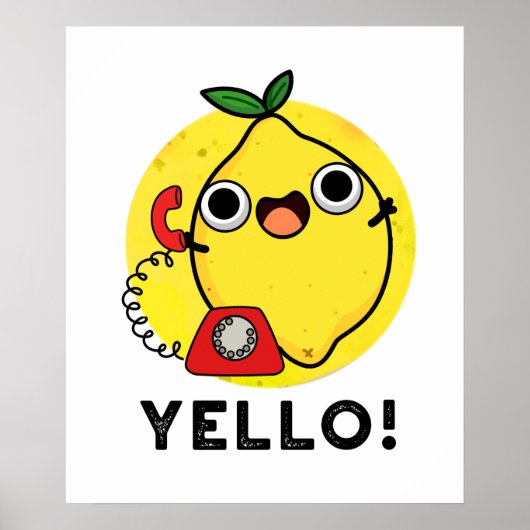 Yello Funny Yellow Lemon Pun Poster (Voorkant)