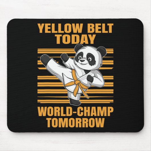 Yellow Belt Today World-champ Tomorrow Panda Karat Muismat (Voorkant)