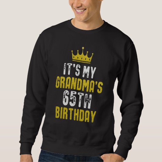 Yellow Crown 65th Bday For Grandma From grandchild Trui (Voorkant)