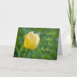 Yellow Flowers Sister Verjaardag Kaart<br><div class="desc">en attent wenskaart voor de verjaardag van de zus met gele tulp en handgelinkte stijltekst.</div>