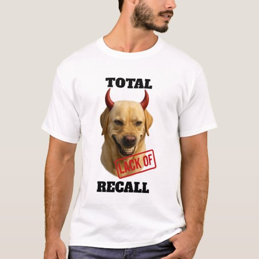 Yellow Labrador 'TOTAL LACK OF RECALL' T-shirt (Voorkant)
