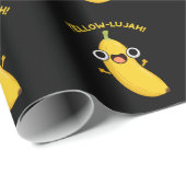 Yellow-lujah Funny Banana Pun Dark BG Cadeaupapier (Rol Hoek)