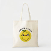 Yellow-lujah Grappige citroenwoordspeling Tote Bag (Voorkant)
