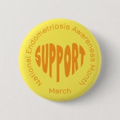 Yellow National Endometriosis Awareness Month Ronde Button 5,7 Cm (Voorkant)