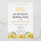Yellow Rose Floral 60th Surprise Birthday Party Folie Uitnodiging (Voorkant)