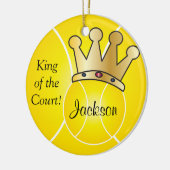 Yellow Tennis Ball King of the Court Personalize Keramisch Ornament (Links)