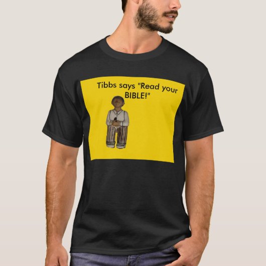 YELLOW Tibbs zegt "Lees je bijbel" T-shirt (Voorkant)