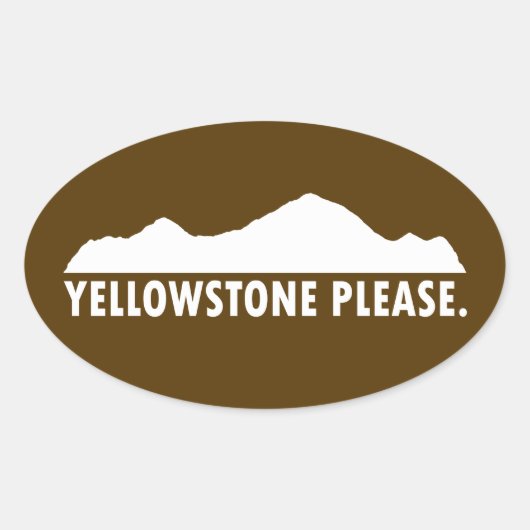 Yellowstone alsjeblieft ovale sticker (Voorkant)