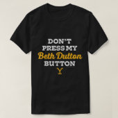 Yellowstone Beth Dutton Button T-shirt (Design voorkant)