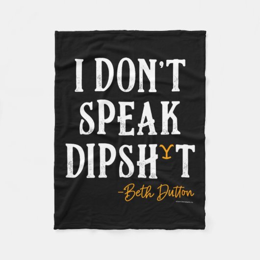 Yellowstone - Beth Dutton I Don't Speak Dip  Fleece Deken (Voorkant)