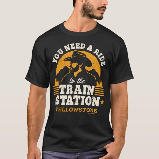 Yellowstone - Je hebt een rit naar de trein nodig T-shirt (Voorkant)