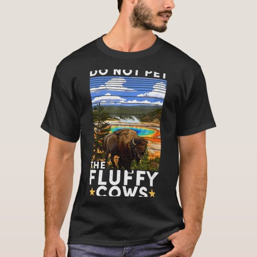 Yellowstone National Park Bison Do Not Pet The Flu T-shirt (Voorkant)