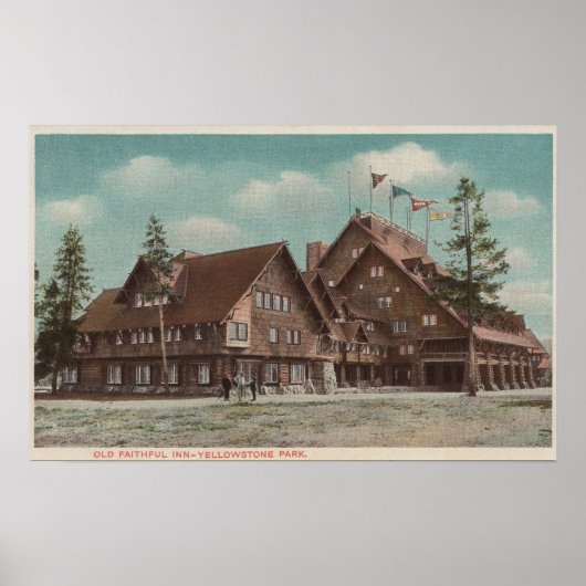 Yellowstone, WYView of Whole Old Faithful Inn Poster (Voorkant)
