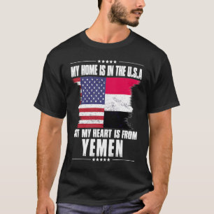 Yemeni American Patriot Grown Proud Home Heart USA T-shirt