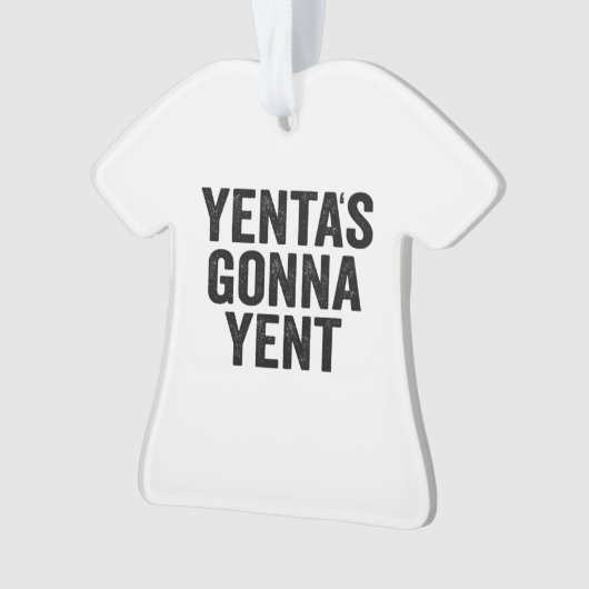 Yenta's Gonna Yent Funny Jewish Hanukkah Holiday Ornament (voorkant)