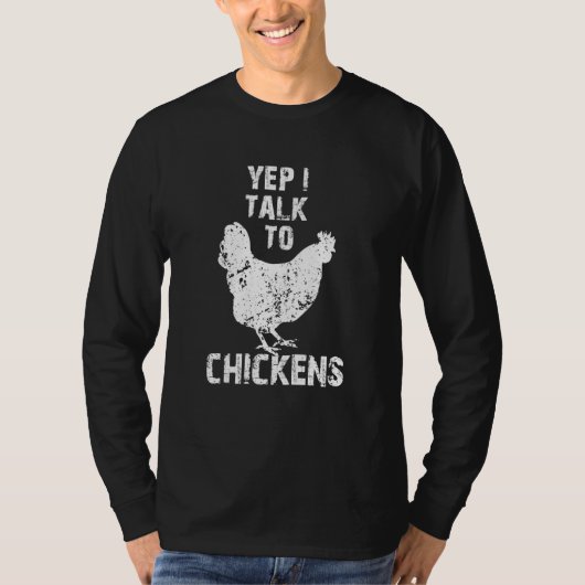 Yep I Talk To Chickens Cute Chicken Buffs T-shirt (Voorkant)