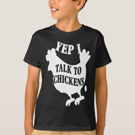 Yep I Talk To Chickens - Cute Chicken Lover T-shirt (Voorkant)