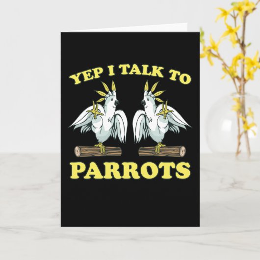 Yep I Talk To Parrots Tropical Bird Gift Kaart (Gele Bloem)