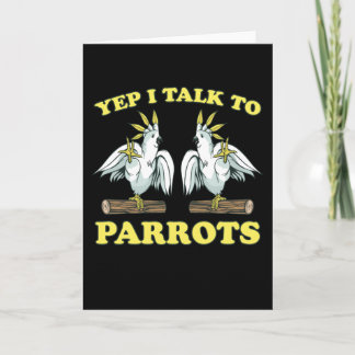 Yep I Talk To Parrots Tropical Bird Gift Kaart