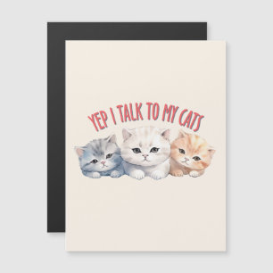 Yep, ik praat met mijn katten - Schattig trio katt
