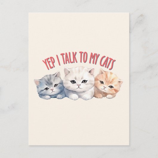 Yep, ik praat met mijn katten - Schattig trio katt Briefkaart (Voorkant)