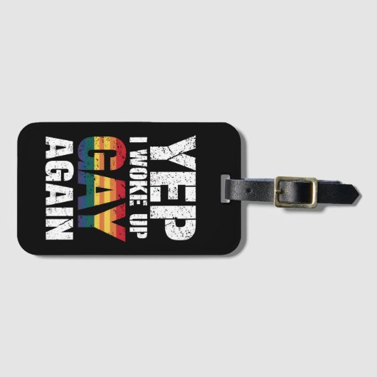 Yep Ik werd wakker Gay weer Pride Rainbow Queer Ga Bagagelabel (Voorkant (horizontaal))