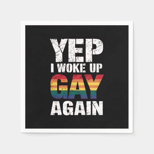 Yep Ik werd wakker Gay weer Pride Rainbow Queer Ga Servet (Voorkant)