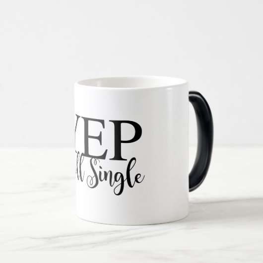 Yep! Nog steeds single Magische Mok (Voorkant rechts)