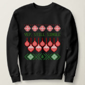 Yep, Still Single Ugly Christmas Sweatshirt (Design voorkant)
