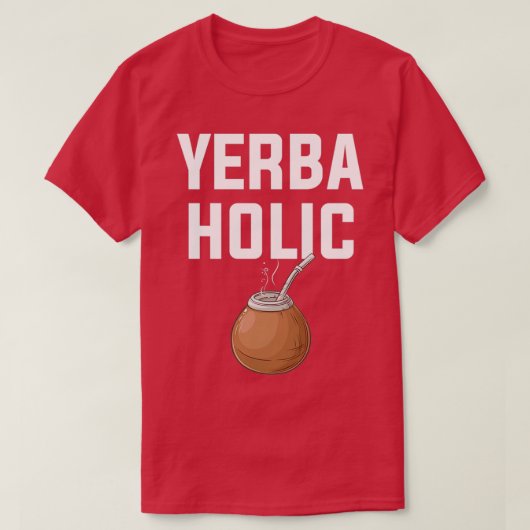 yerbaholic yerba mate 1 t-shirt (Design voorkant)