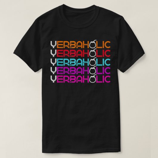 Yerbaholic Yerba Mate Thee Drinker Lover Mannen Vr T-shirt (Design voorkant)