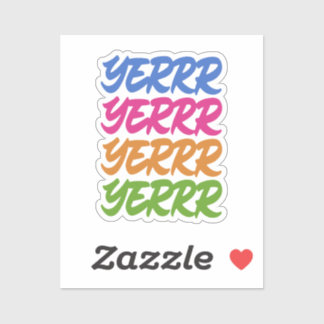 YERRR STICKER