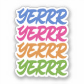 YERRR STICKER (Voorkant)