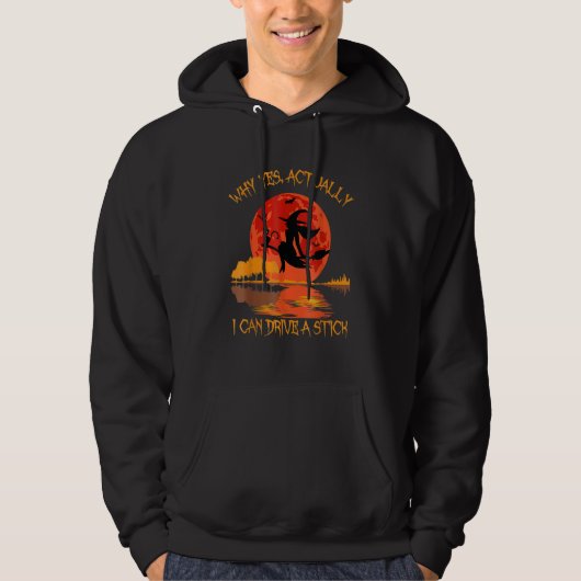 Yes Actually I Can Drive A Stick Halloween 2022 Hoodie (Voorkant)