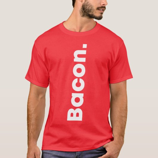 Yes Bacon no Kevin Food lovers Bacon lovers food f T-shirt (Voorkant)