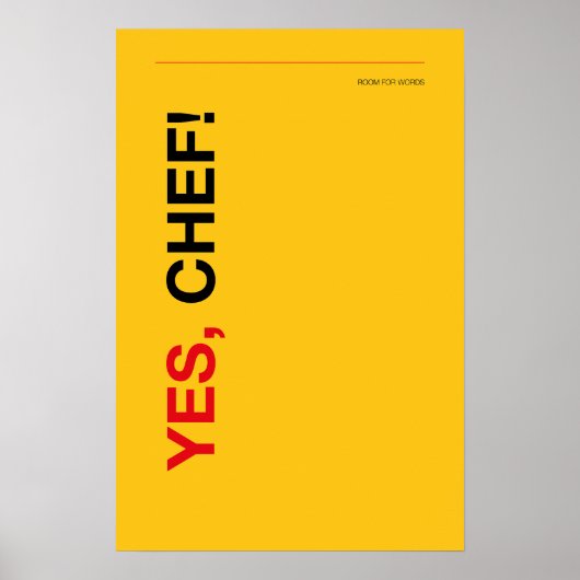 YES, CHEF! – Funny Kitchen Poster (Voorkant)