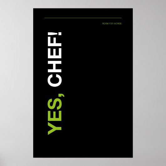 YES, CHEF! – Funny Kitchen Poster (Voorkant)