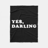 Yes Darling Funny Shirt Gift For Valentine  Fleece Deken (Voorkant)