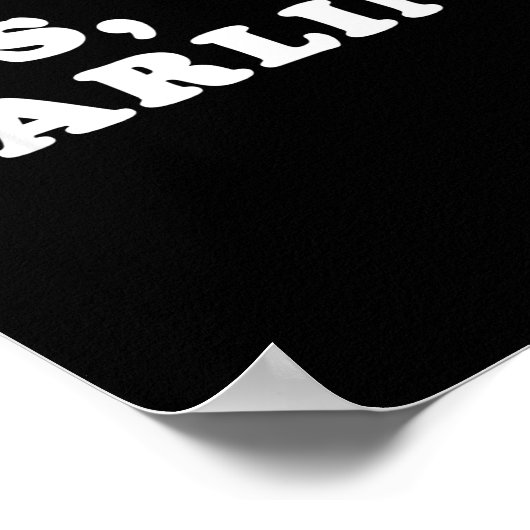 Yes Darling Funny Shirt Gift For Valentine  Poster (Hoek)