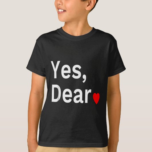 Yes Dear Heart Valentines Gift For Him Men  T-shirt (Voorkant)