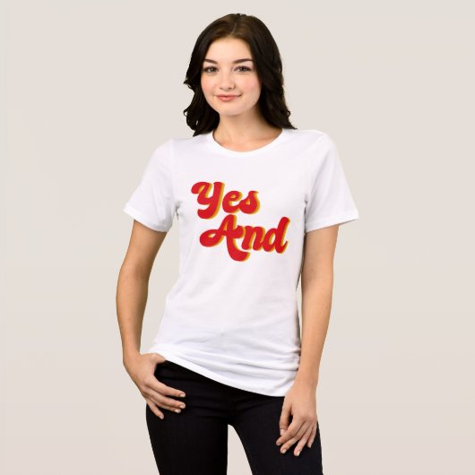 Yes en Improv Comedy Club Comedian Women's Tri-Blend Shirt (Voorkant volledig)